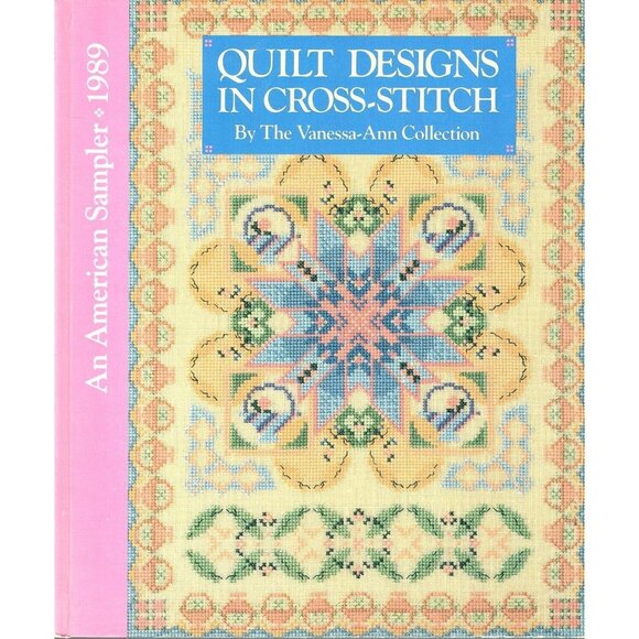 Quilt Designs in Cross Stitch Vanessa-Ann Collection Cross Stitch Patterns 1989 - Picture 1 of 1